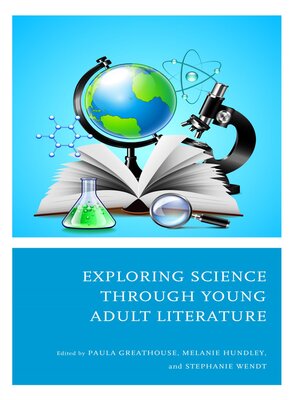 cover image of Exploring Science through Young Adult Literature